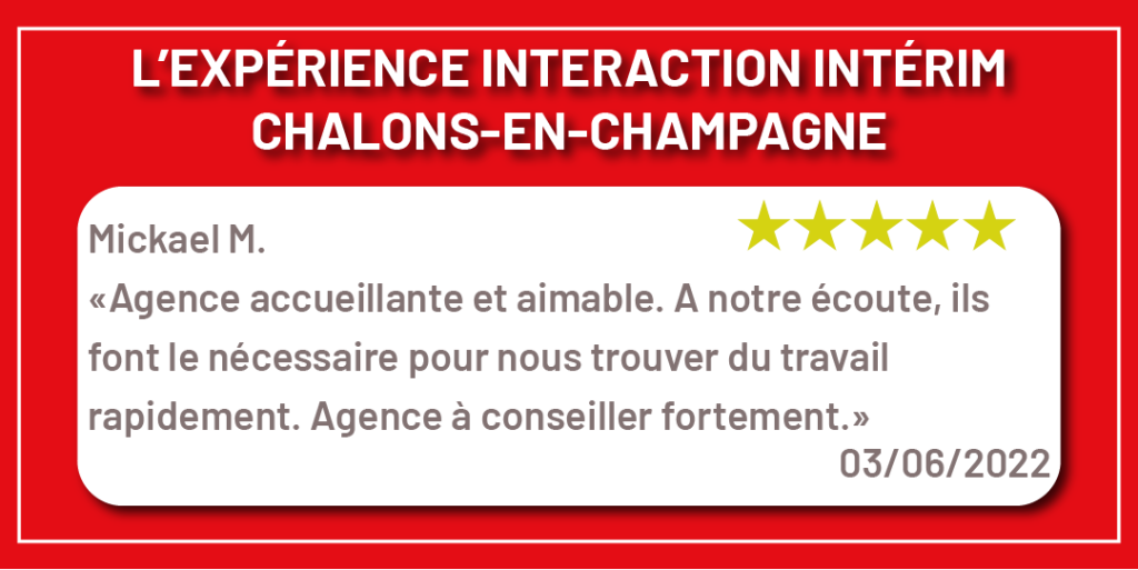 "avis google intérimaire pour l'agence d'intérim à Chalons-en-Champagne Interaction"